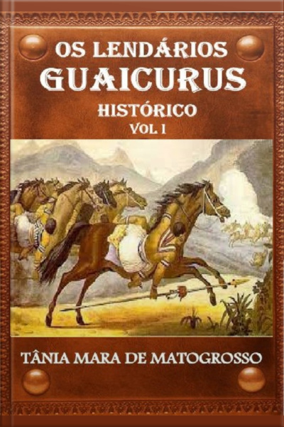 Os Lendários Guaicurus