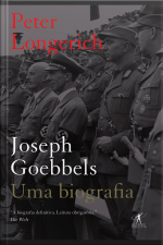 Joseph Goebbels: Uma Biografia