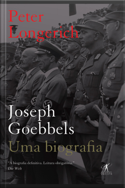 Joseph Goebbels: Uma Biografia