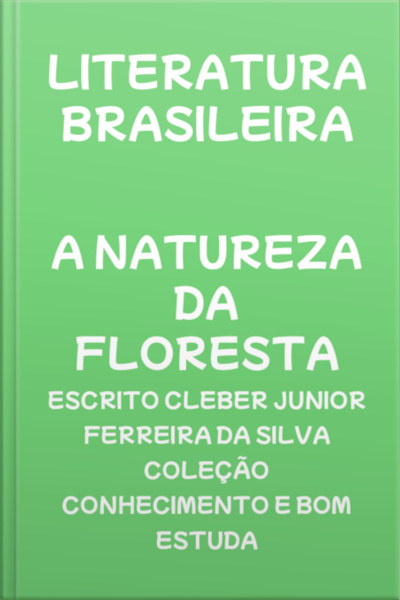 A Natureza Da Floresta