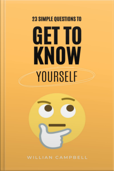 23 Simple Questions To Get To Know Yourself