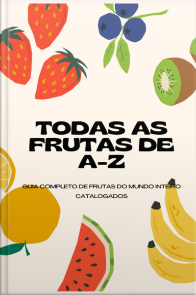 Todas As Frutas A-z
