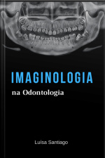 Imaginologia Na Odontologia