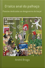 O Talco Anal Do Palhaço