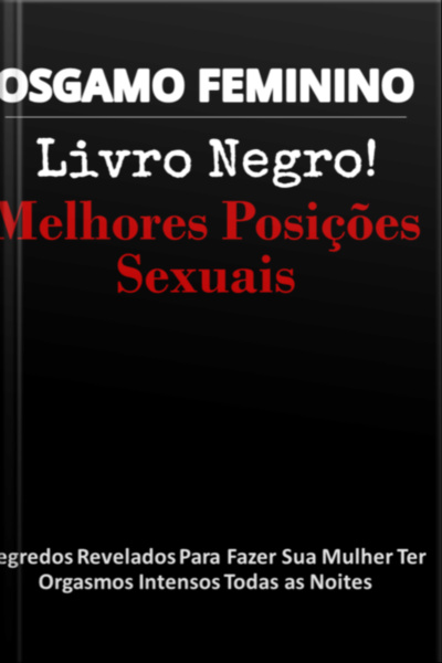Orgasmo Feminino, Livro Negro!