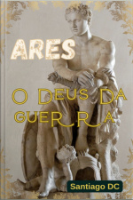 Ares, O Deus Da Guerra