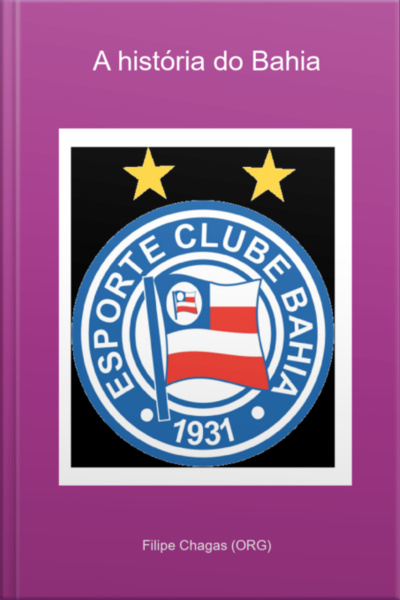 A História Do Bahia