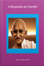 A Biografia De Gandhi