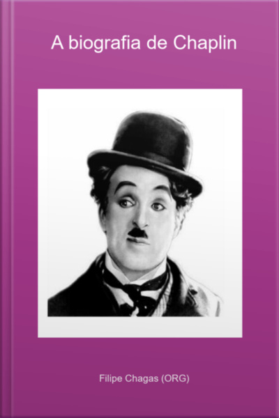A Biografia De Chaplin