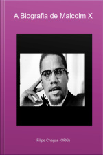 A Biografia De Malcolm X