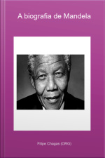 A Biografia De Mandela
