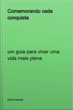 Comemorando Cada Conquista