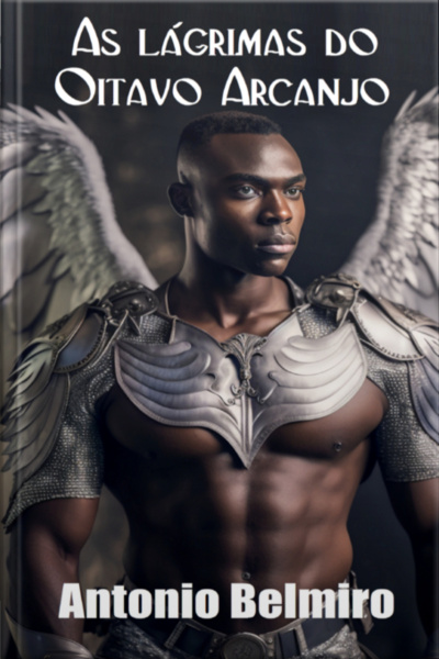 As Lágrimas Do Oitavo Arcanjo