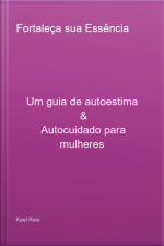 Fortaleça Sua Essência