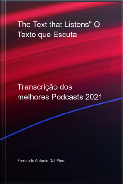 The Text That Listens O Texto Que Escuta