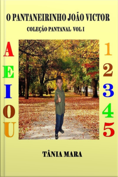 O Pantaneirinho João Victor