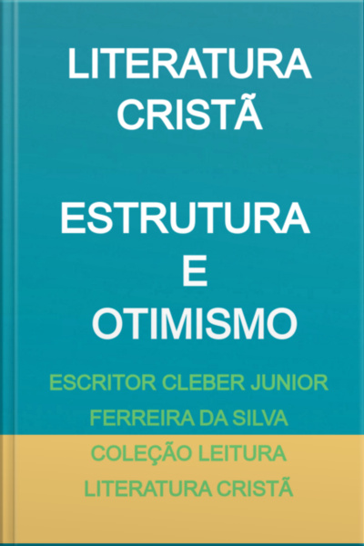 Estrutura E Otimismo