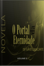 O Portal Da Eternidade Vol.3