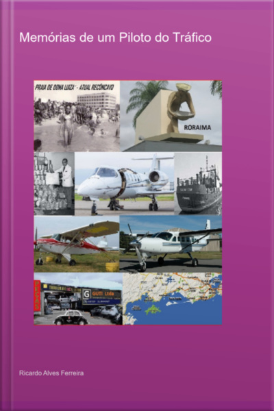 Memórias De Um Piloto Do Tráfico