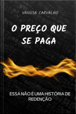 O Preço Que Se Paga