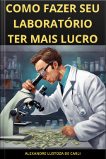 Como Fazer Seu Laboratório Ter Mais Lucro