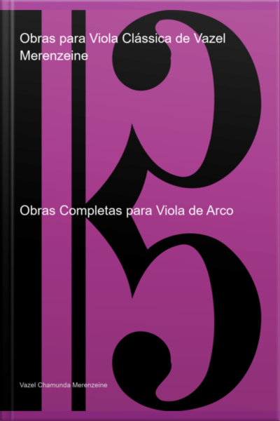 Obras Para Viola Clássica De Vazel Merenzeine