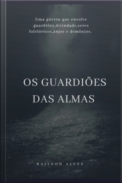 Os Guardiões Das Almas