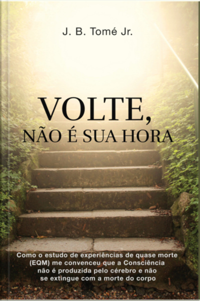 Volte, Não É Sua Hora