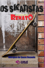 Os Skatistas - Coleção A Turma Do Renato