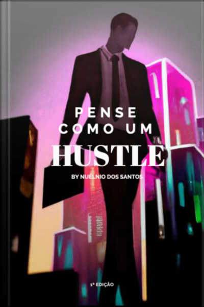 Pense Como Um Hustle