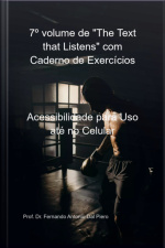 7º Volume De the Text That Listens Com Caderno De Exercícios