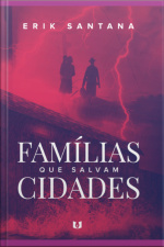 Famílias Que Salvam Cidades