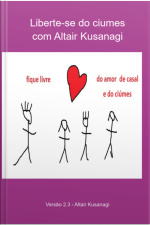 Liberte-se Do Ciúmes Com Altair Kusanagi