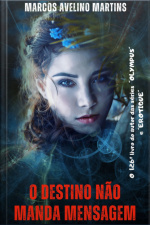 O Destino Não Manda Mensagem