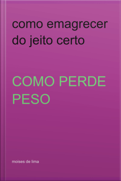 Como Emagrecer Do Jeito Certo