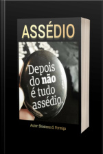 Assédio: O Que É, Tipos E Como Se Proteger