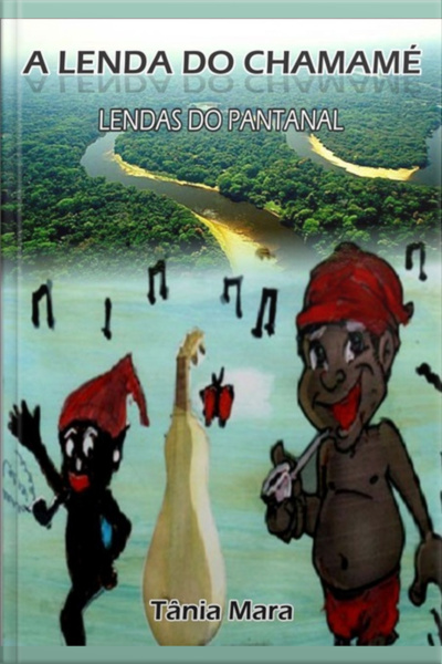 A Lenda Do Chamamé