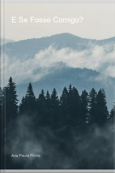 E Se Fosse Comigo?
