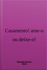 Casamento Ame-o Ou Deixe-o