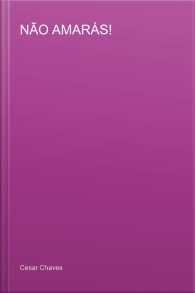 Não Amarás!