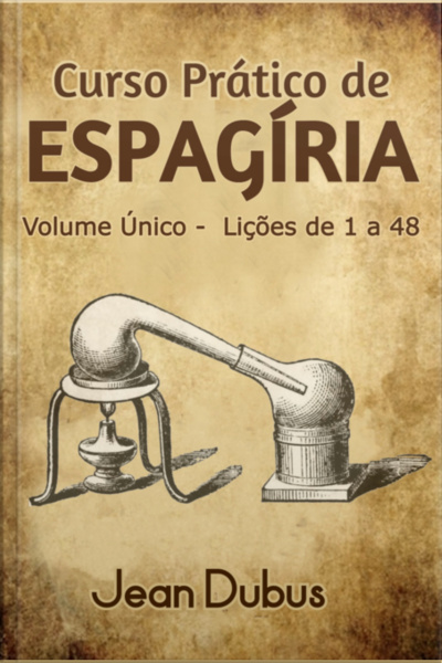 Curso Prático De Espagiria