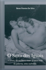 O Sexo Dos Iguais: