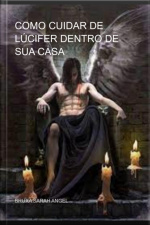 Como Cuidar De Lúcifer Dentro De Sua Casa