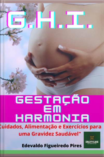 G.h.i.gestação Em Harmonia Inovare