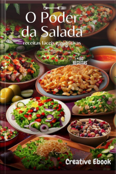 O Poder Da Salada 50 Receitas
