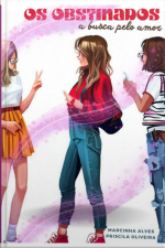 Os Obstinados A Busca Pelo Amor