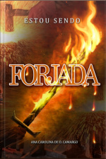 Estou Sendo Forjada