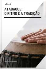 Atabaque: O Ritmo E A Tradição