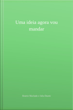 Uma Ideia Agora Vou Mandar
