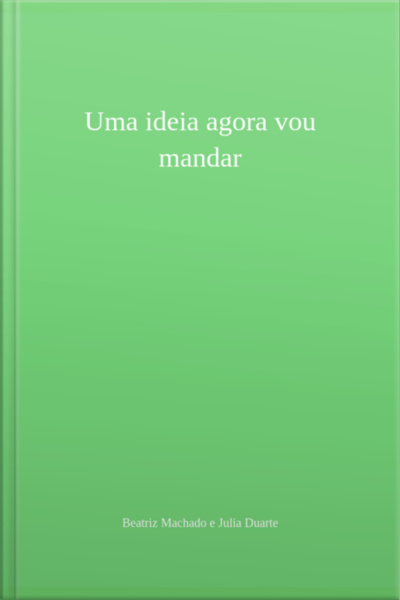 Uma Ideia Agora Vou Mandar